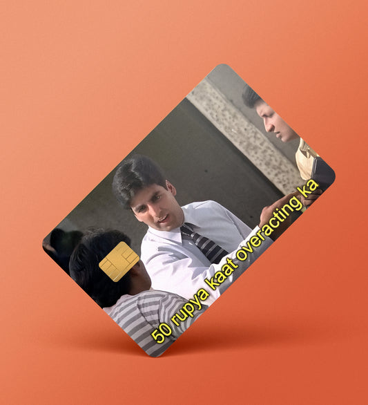 50 Rupey Kaat Overacting Ka  - Credit / Debit Card Skin