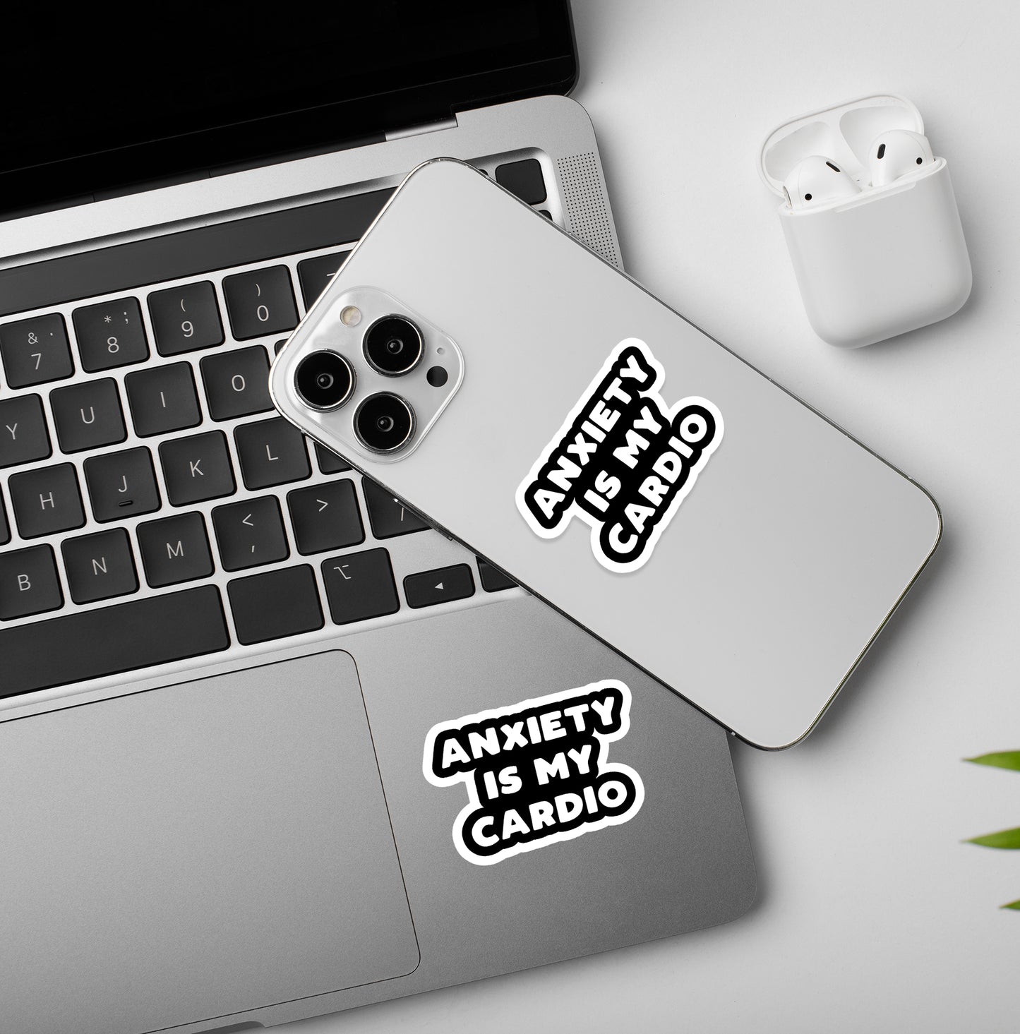 Anxiety Is My Cardio - Vinyl Laptop / Mobile Stickers