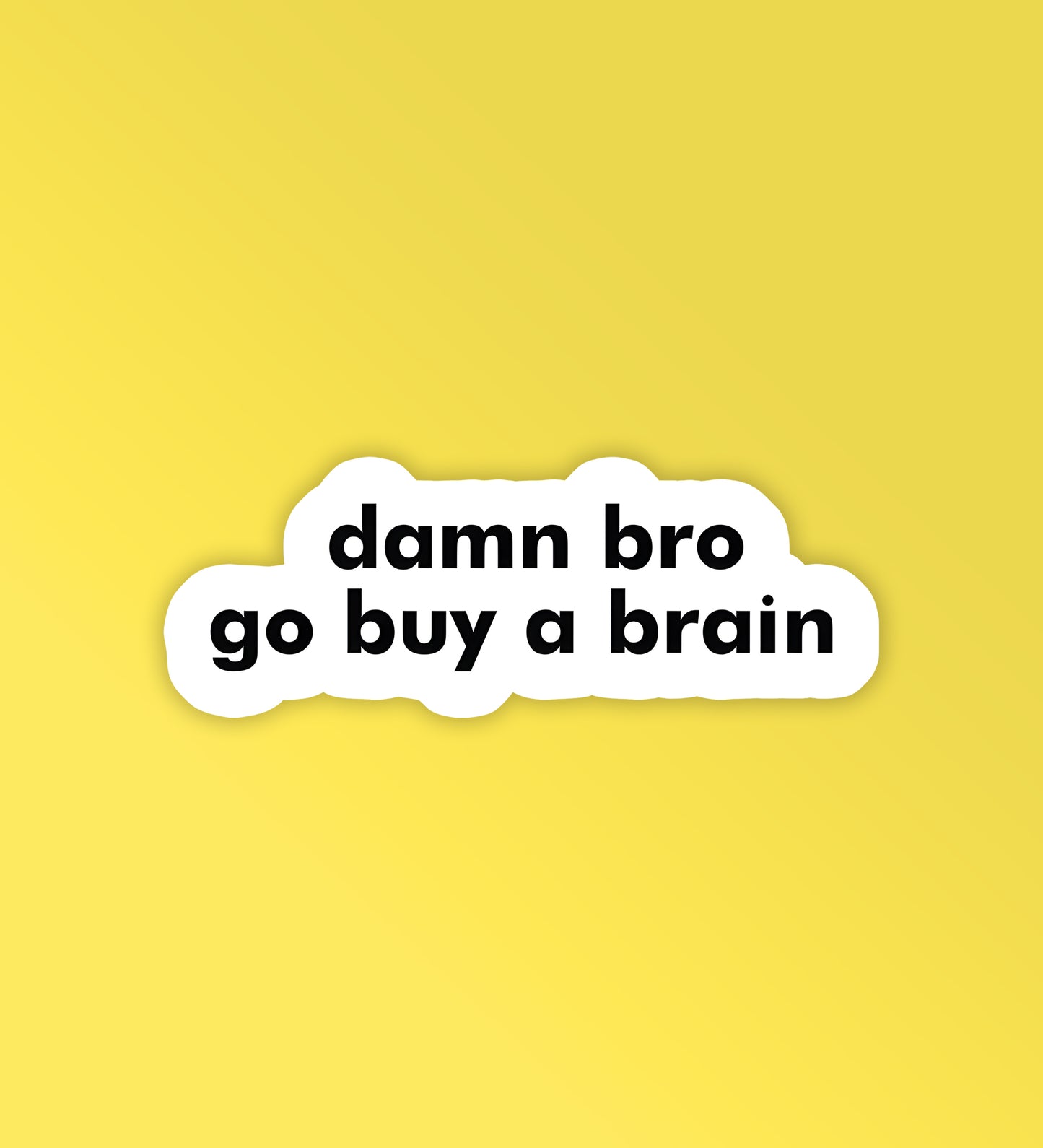 Buy A Brain - Laptop / Mobile Stickers