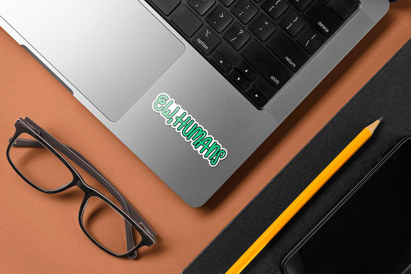 Ew Humans Sticker