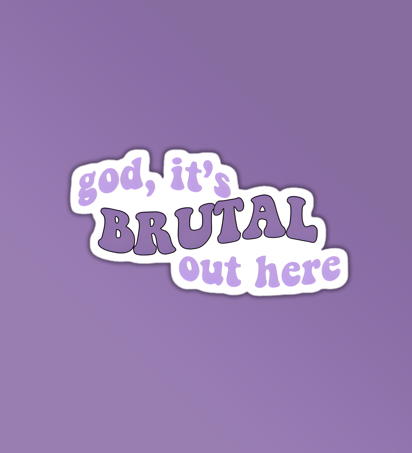 It's Brutal Sticker