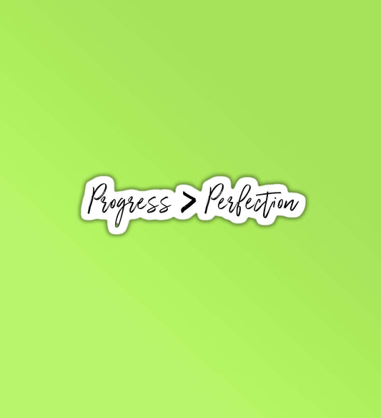 Progress > Perfection