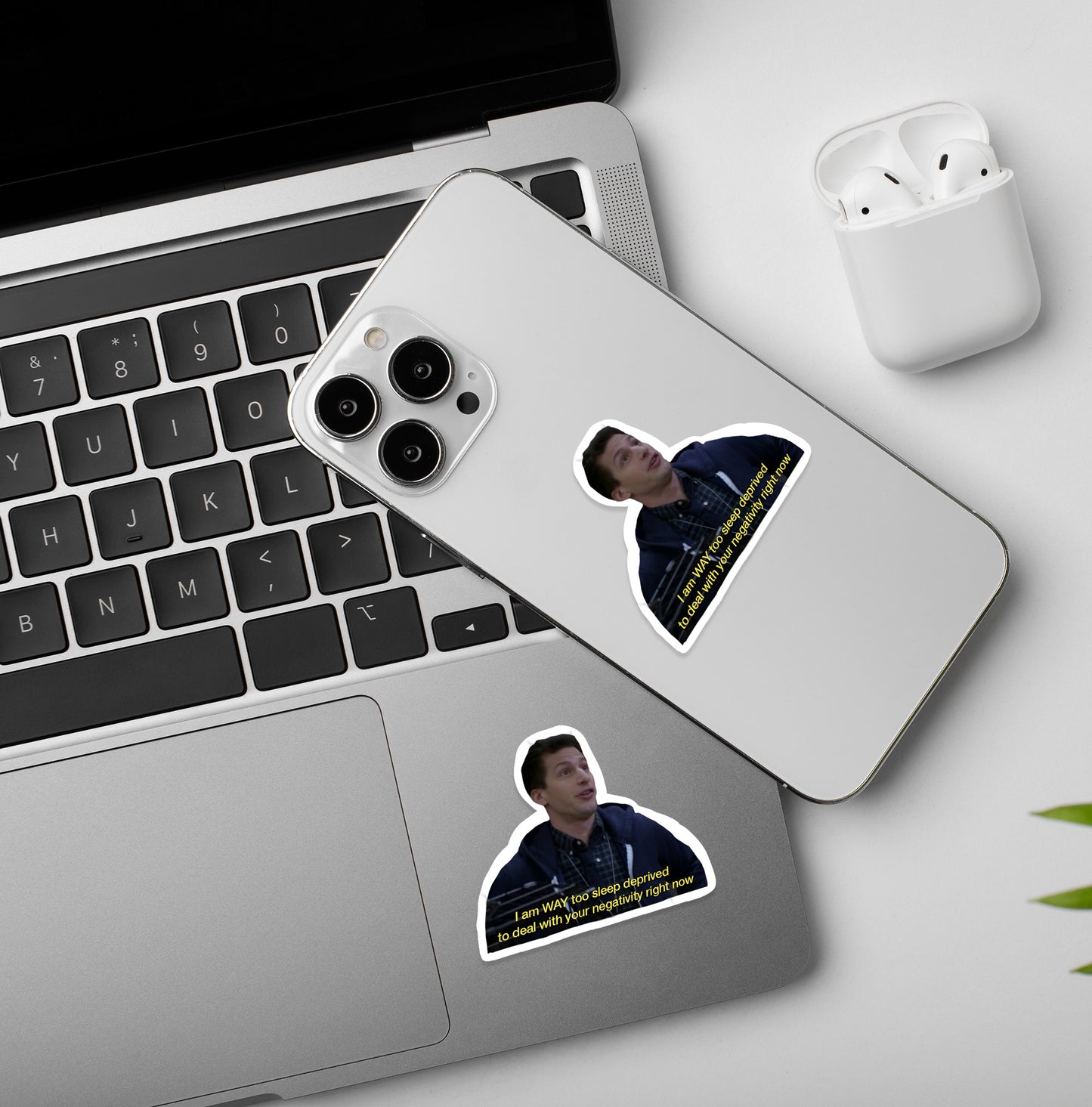 Sleep Deprived - Brooklyn Nine Nine | Laptop / Mobile Stickers (Copy)