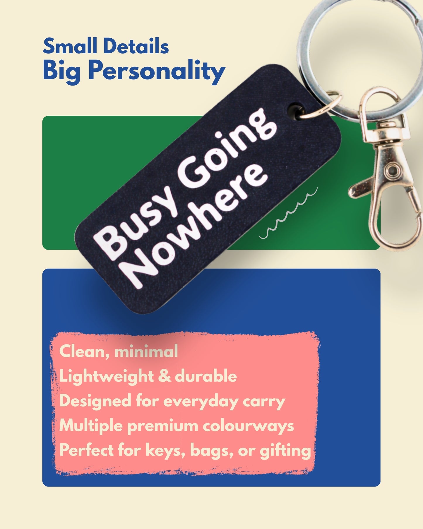 Busy Going Nowhere - Minimal Keychain & Bag Charm