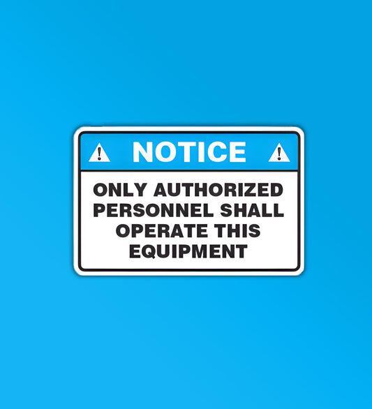 Authorized Personnel Sticker
