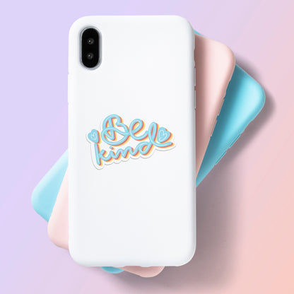 Be Kind - Laptop & Mobile Stickers