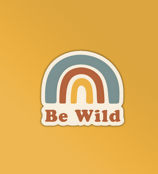 Be Wild Sticker