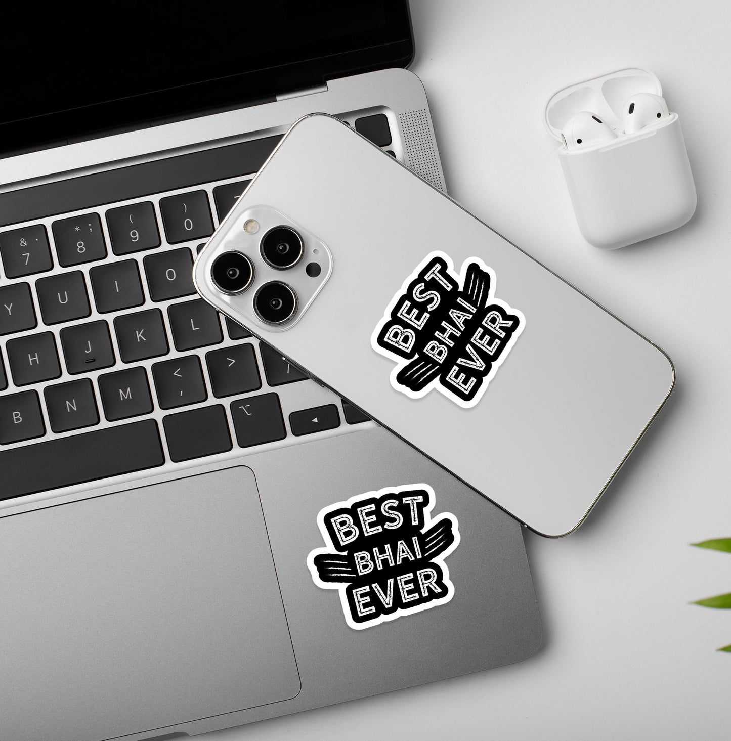 Best Bhai Ever | Laptop & Mobile Stickers