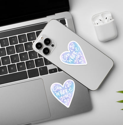 Can I Go Where You Go - Taylor Swift Stickers
