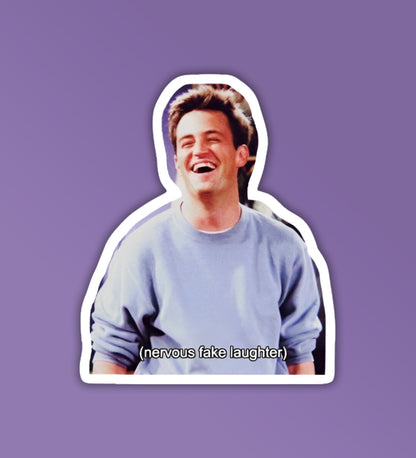 Nervous Fake Laughter - Chandler | Friends - Laptop / Mobile Sticker
