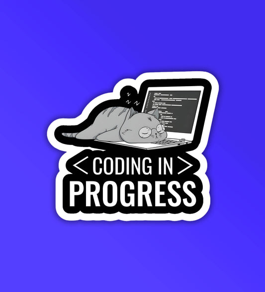 Coding In Progress Programmer - Coding Sticker