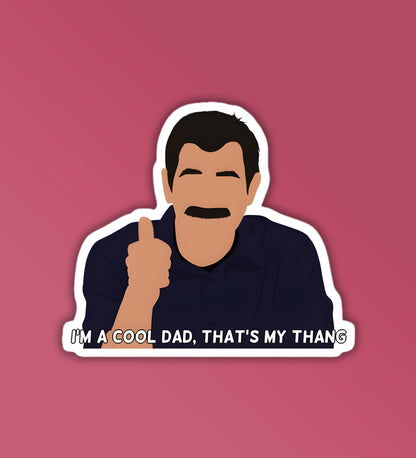 Cool Dad | Modern Family- Laptop / Mobile Sticker