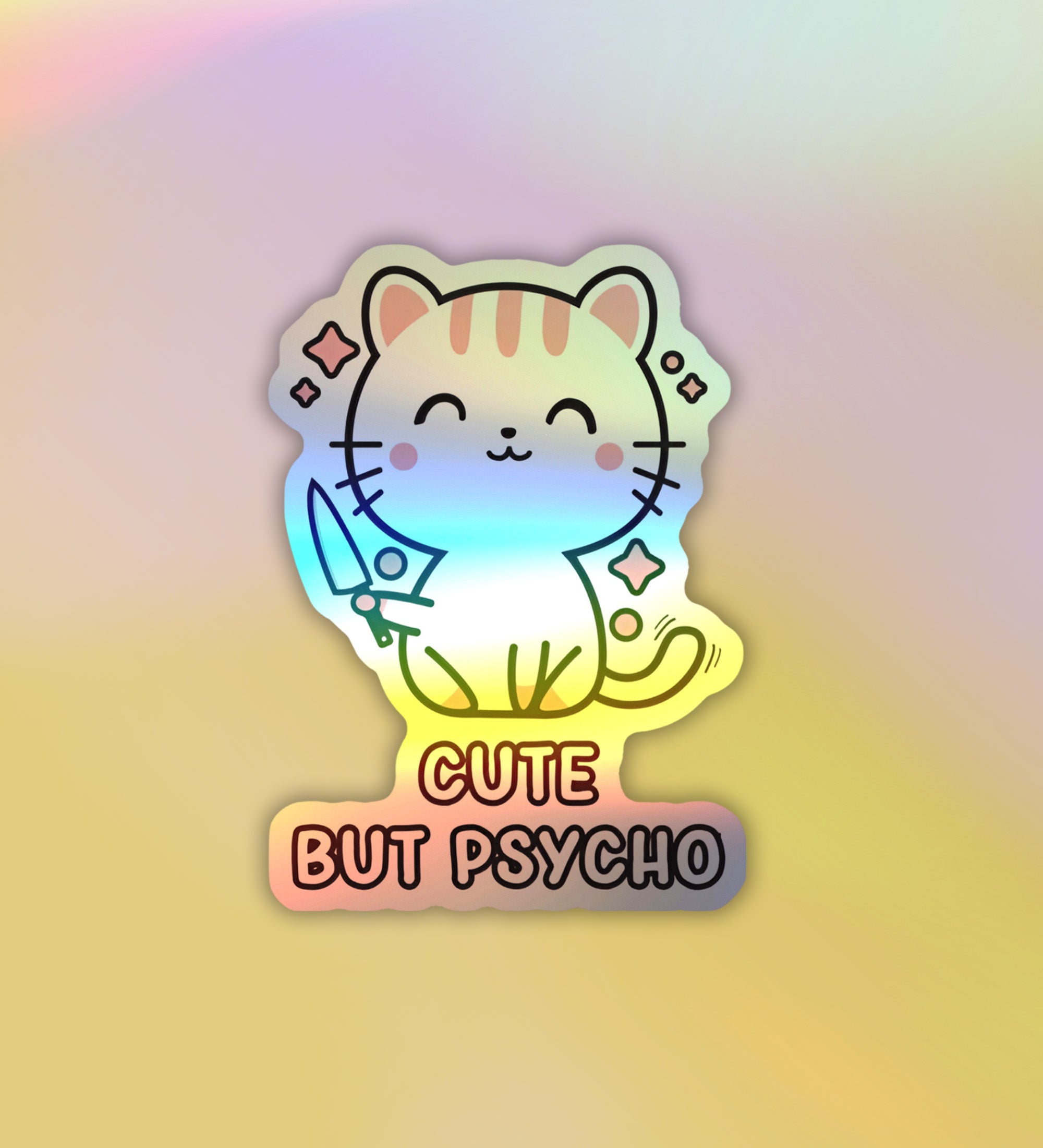 Psycho Text Sticker Cute But Psycho | Holographic Laptop / Mobile Sticker β Peeekaboo
