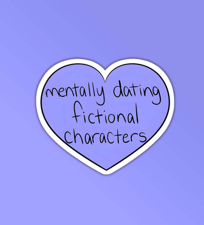 Mentally Dating Fictional Characters