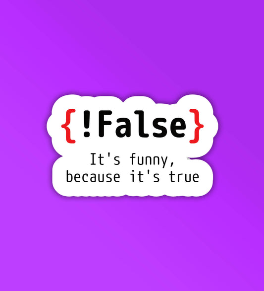 {!FALSE} Programmer - Coding Sticker