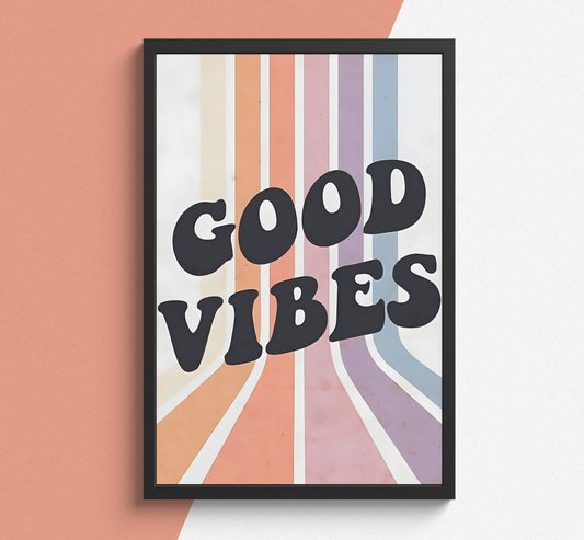 Good Vibes - Poster