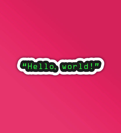 Hello World Programmer - Coding Sticker