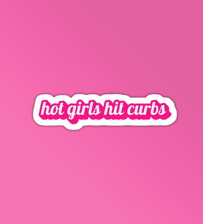 Hot Girls Hit Curbs - Car Stickers