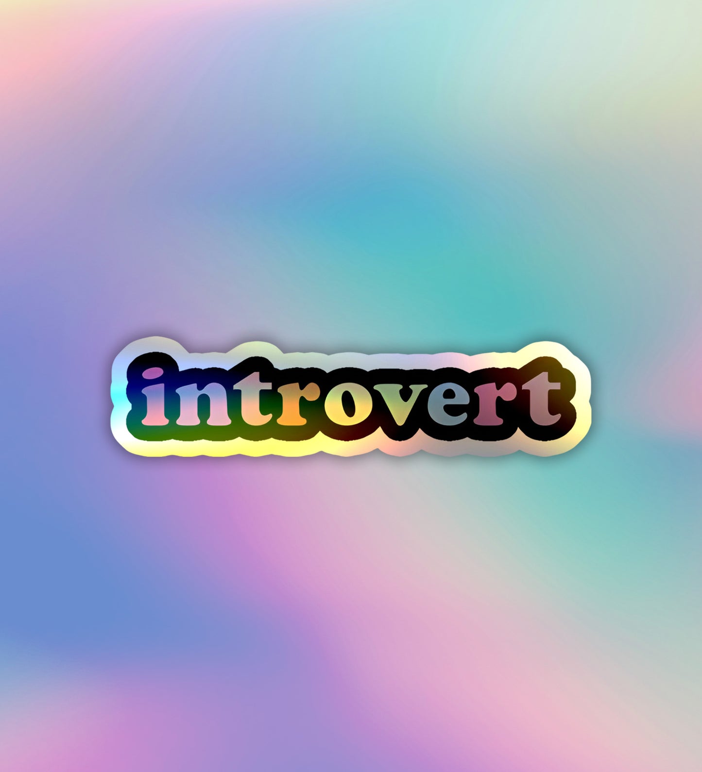 Intovert | Holographic Laptop / Mobile Sticker