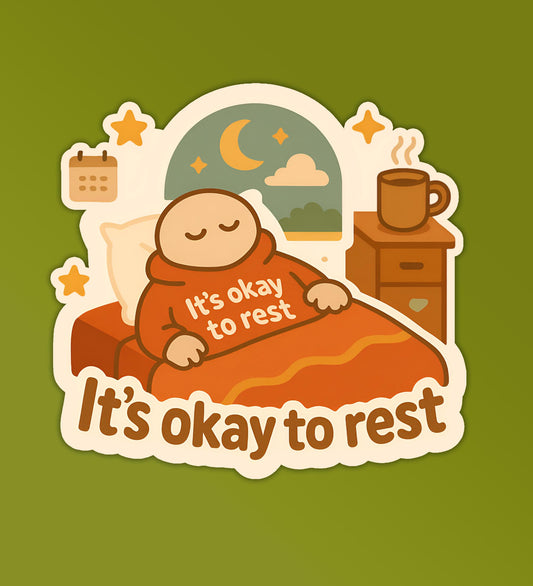 It's Okay To Rest Sticker Pastel