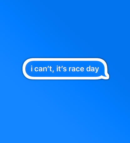 It_s Race Day - Sticker