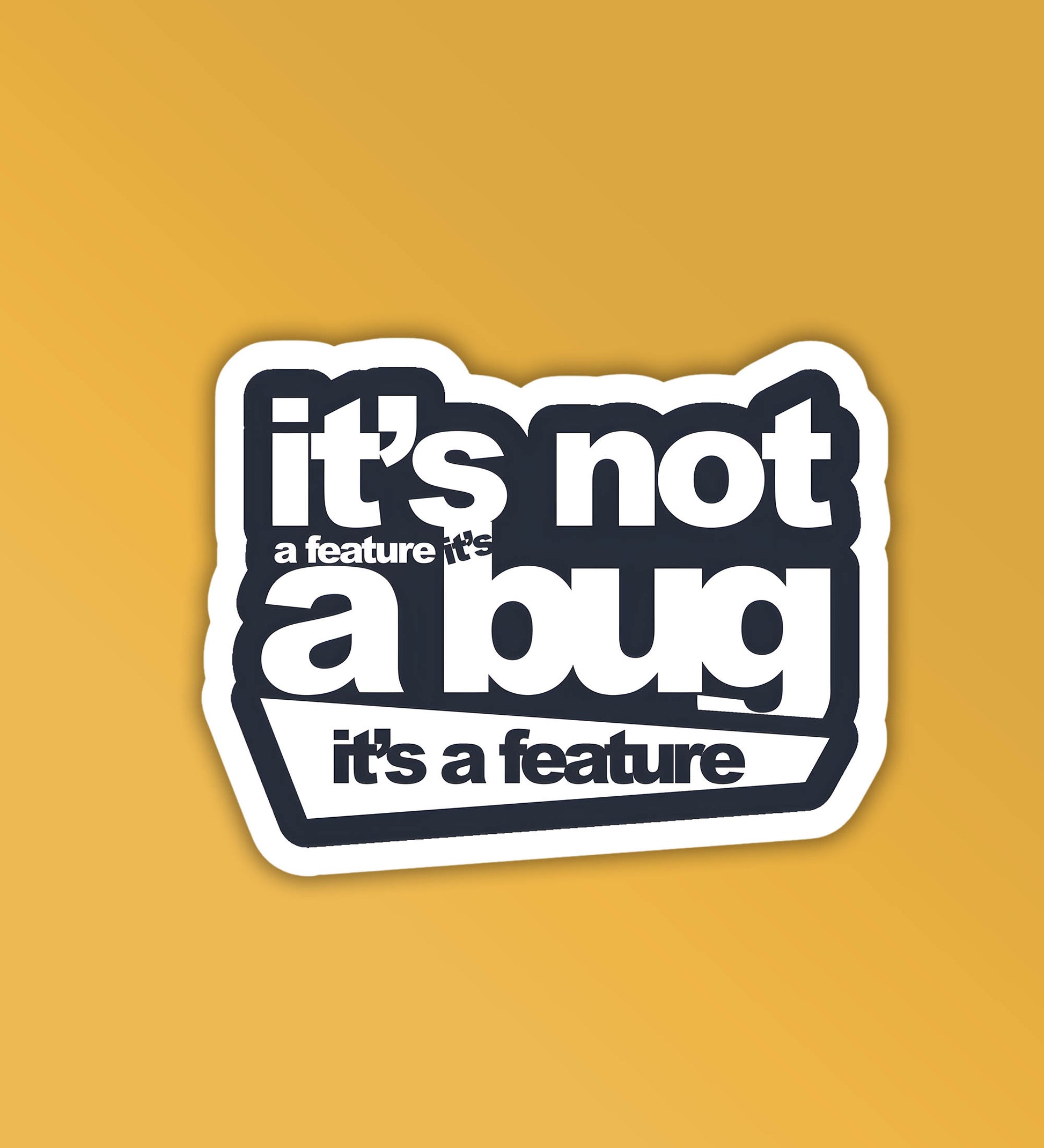 It's Not A Bug Programmer - Coding Sticker – Peeekaboo
