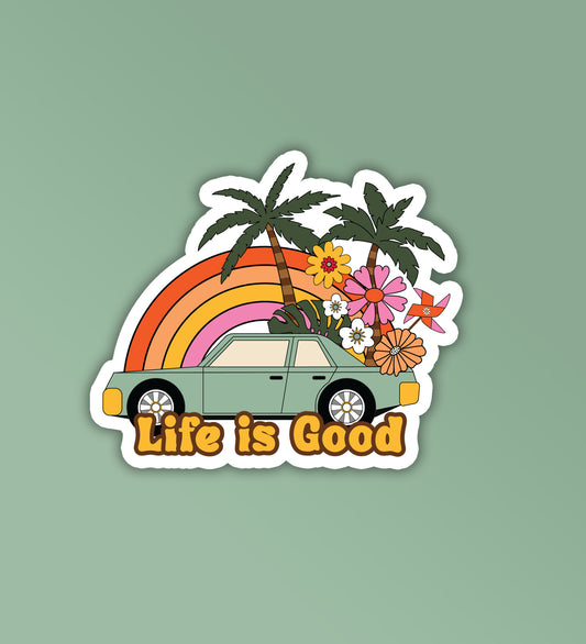 Life Is Good- Laptop & Mobile Stickers