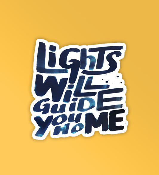 Lights Will Guide You Home | Coldplay - Laptop / Mobile Sticker