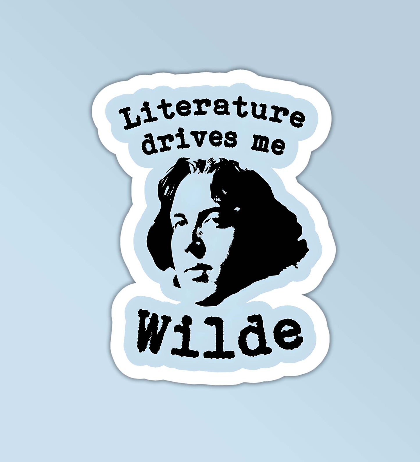 Literature Drive Me Wilde