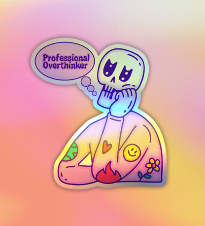 Overthinker | Holographic Laptop / Mobile Sticker