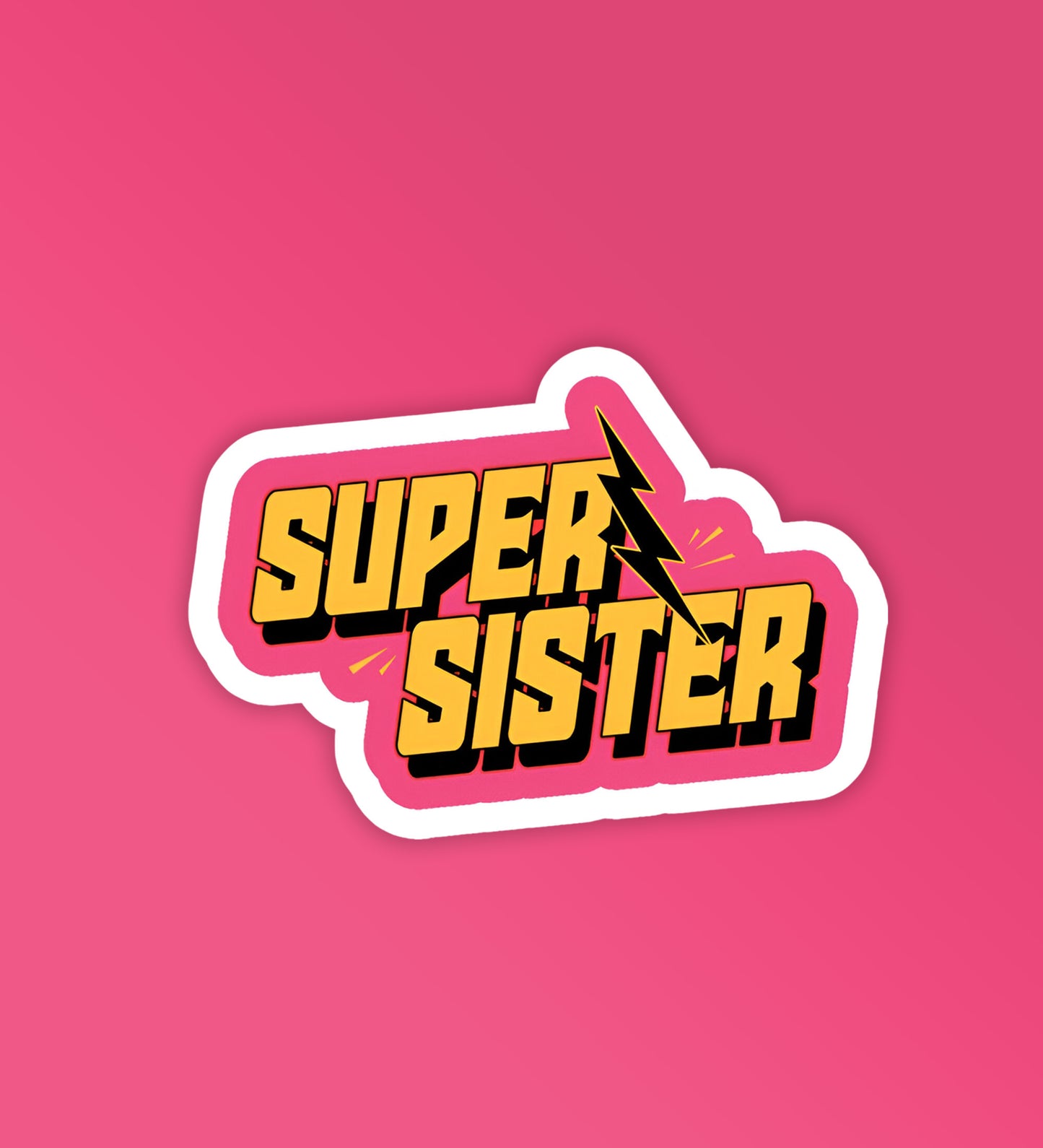 Super Sister | Laptop & Mobile Stickers