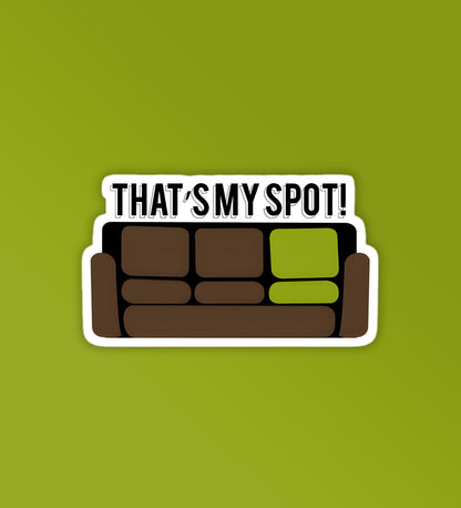 That's My Spot | BBT - Laptop / Mobile Sticker