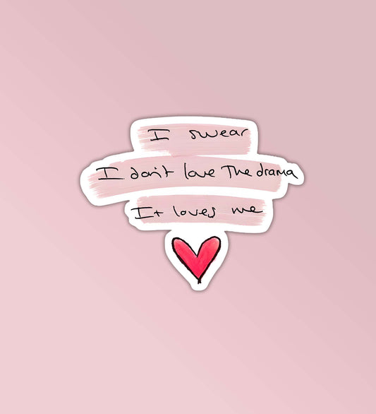 Drama Loves Me - Taylor Swift Stickers
