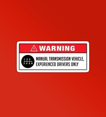 Manual Experienced Drives Only - Car Stickers