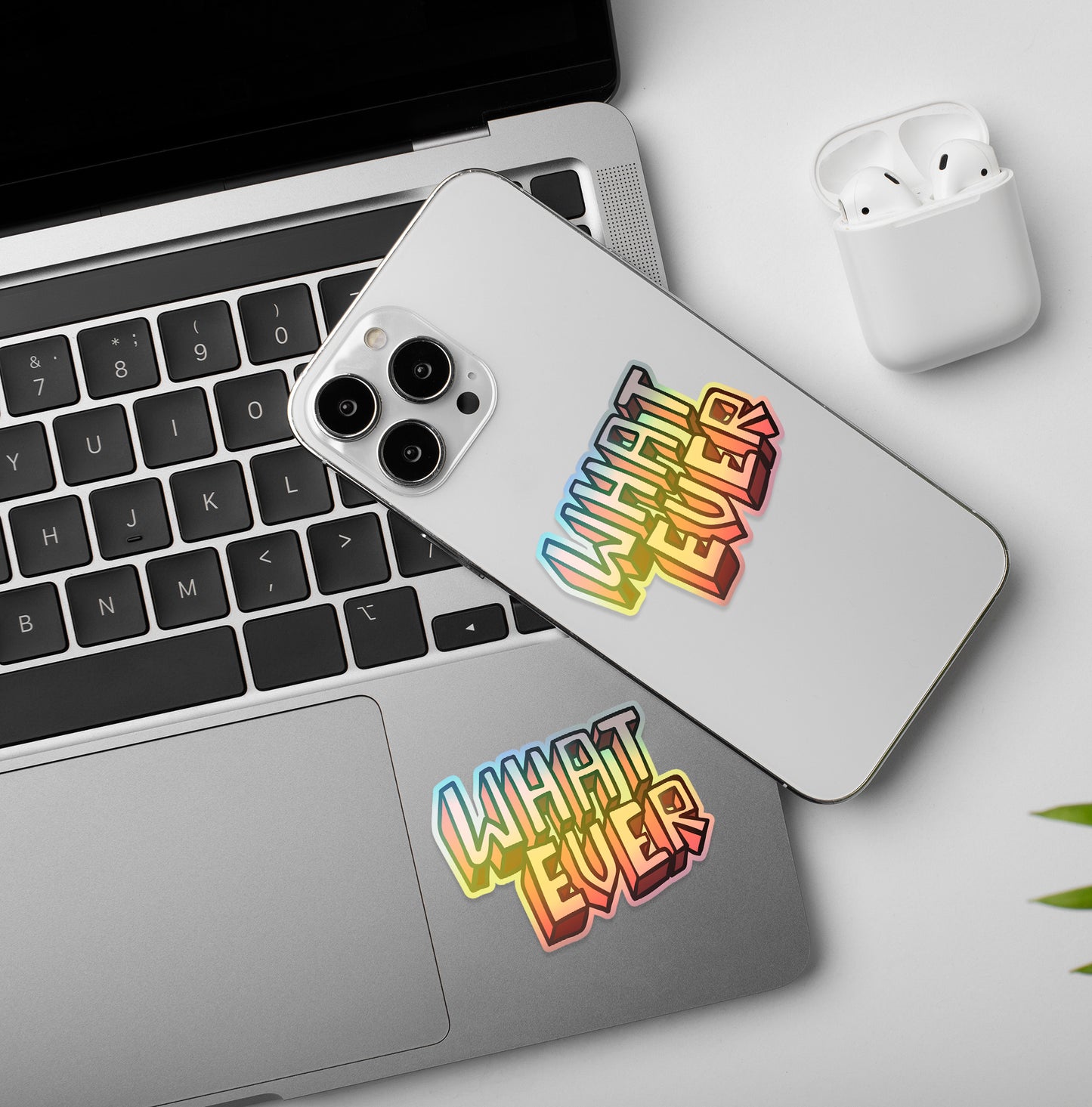 Whatever | Holographic Laptop / Mobile Sticker