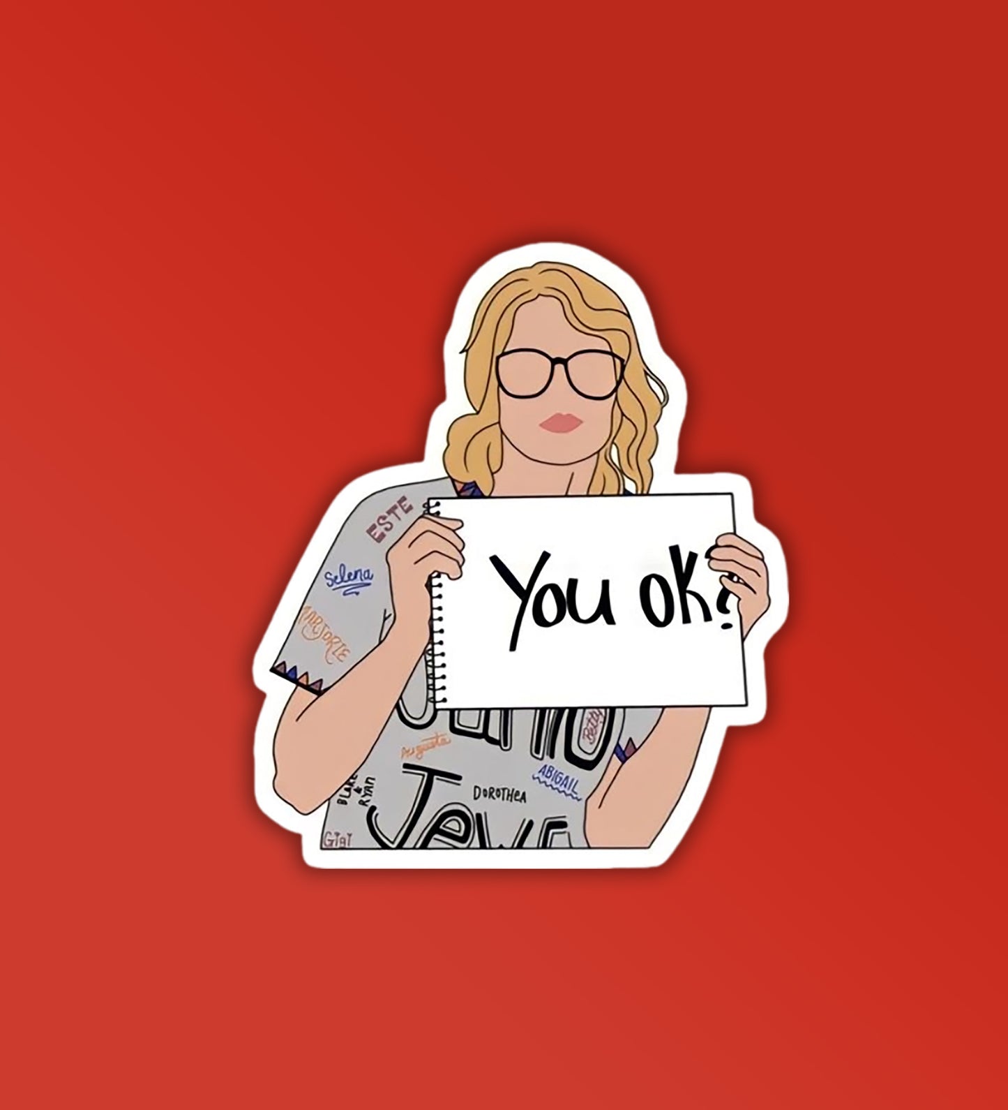 You OK? Taylor Swift Sticker