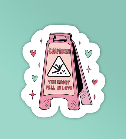 You might fall in love | Laptop & Mobile Stickers
